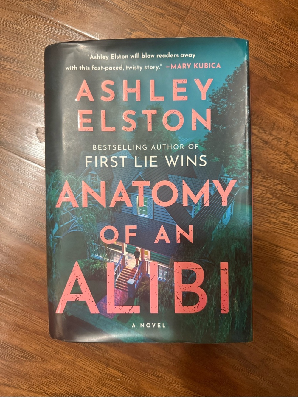 Anatomy of an alibi by Ashley Elston